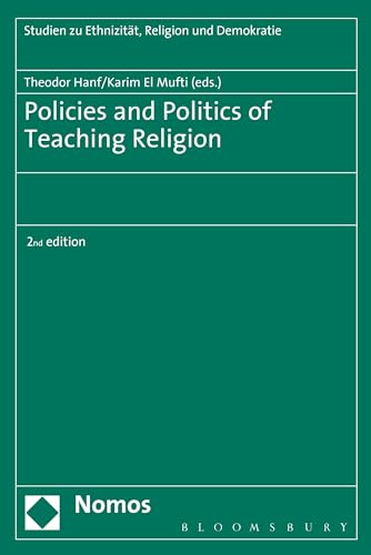 Beispielbild fr Policies and Politics of Teaching Religion (Studies in Ethnicity, Religion and Democracy) zum Verkauf von Reuseabook