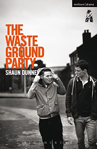 The Waste Ground Party (Play)
