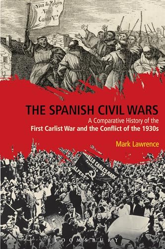 The Spanish Civil Wars: A Comparative History of the First Carlist War and the Conflict of the 1930s - Dr Mark Lawrence (University of Kent, UK)