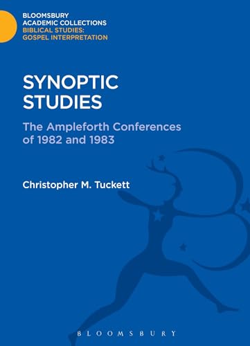 Stock image for Synoptic Studies: The Ampleforth Conferences of 1982 and 1983 (The Library of New Testament Studies) for sale by Powell's Bookstores Chicago, ABAA