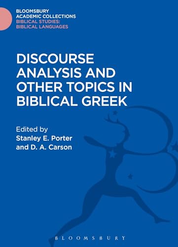 Beispielbild fr Discourse Analysis and Other Topics in Biblical Greek zum Verkauf von Revaluation Books