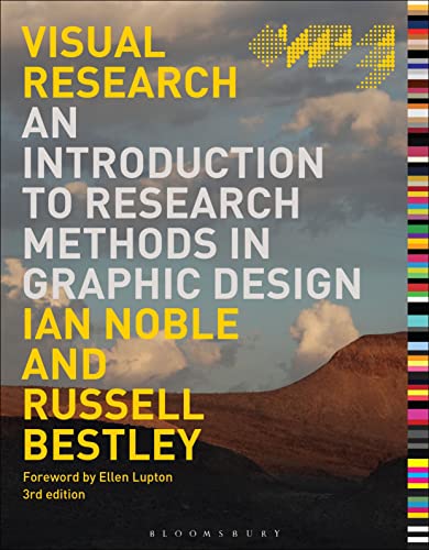 Imagen de archivo de Visual Research: An Introduction to Research Methods in Graphic Design (Required Reading Range, 62) a la venta por ZBK Books