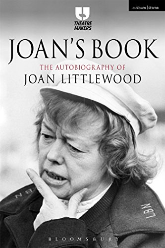 Beispielbild fr Joan's Book: The Autobiography of Joan Littlewood (Theatre Makers) zum Verkauf von WorldofBooks