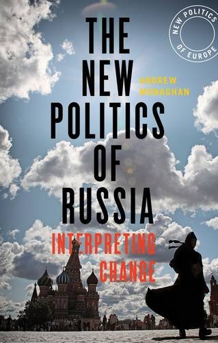 9781474233880: The New Politics of Russia: Interpreting Change