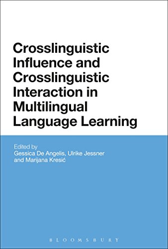 Stock image for Crosslinguistic Influence and Crosslinguistic Interaction in Multilingual Language Learning for sale by Michener & Rutledge Booksellers, Inc.