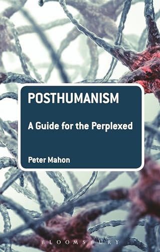 Beispielbild fr Posthumanism: A Guide for the Perplexed (Guides for the Perplexed) zum Verkauf von Pulpfiction Books