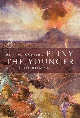 9781474237123: Pliny the Younger: A Life in Roman Letters