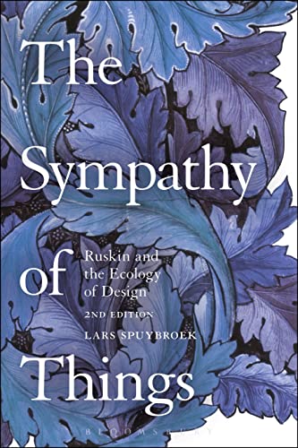 9781474243858: The sympathy of things: Ruskin and the ecology of design