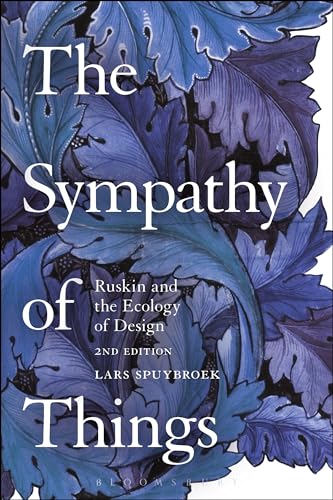 9781474243865: The Sympathy of Things: Ruskin and the Ecology of Design