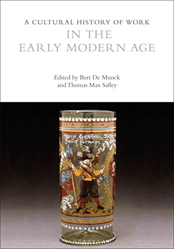 9781474244879: A Cultural History of Work in the Early Modern Age