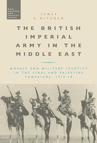 Imagen de archivo de The British Imperial Army in the Middle East a la venta por Chiron Media