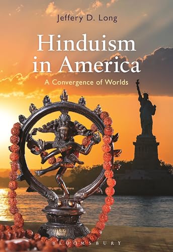 9781474248464: Hinduism in America: A Convergence of Worlds