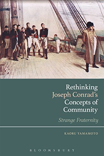 Stock image for Rethinking Joseph Conrad S Concepts of Community Strange Fraternity for sale by Michener & Rutledge Booksellers, Inc.
