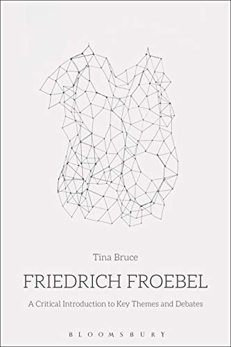 Beispielbild fr Friedrich Froebel zum Verkauf von Blackwell's