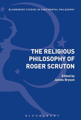 9781474251327: The Religious Philosophy of Roger Scruton