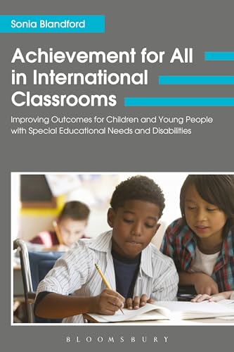 Beispielbild fr Achievement for All in International Classrooms: Improving Outcomes for Children and Young People with Special Educational Needs and Disabilities zum Verkauf von WorldofBooks