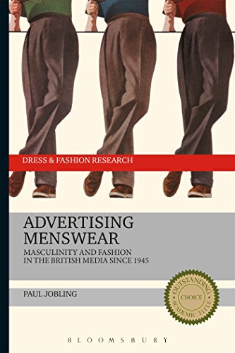 Imagen de archivo de Advertising Menswear: Masculinity and Fashion in the British Media since 1945 (Dress and Fashion Research) [Paperback] Jobling, Paul and Eicher, Joanne B. a la venta por The Compleat Scholar