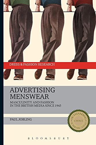 Stock image for Advertising Menswear: Masculinity and Fashion in the British Media since 1945 (Dress and Fashion Research) [Paperback] Jobling, Paul and Eicher, Joanne B. for sale by The Compleat Scholar