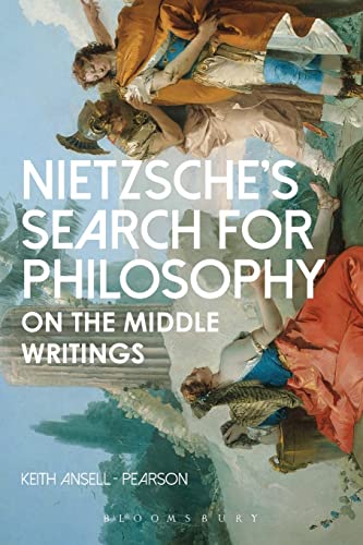 9781474254700: Nietzsche's Search for Philosophy: On the Middle Writings