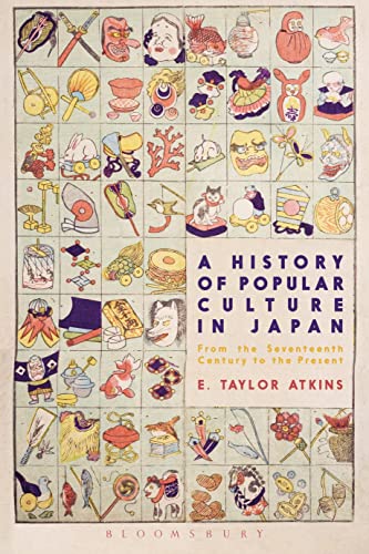 Stock image for A History of Popular Culture in Japan : From the Seventeenth Century to the Present for sale by Better World Books