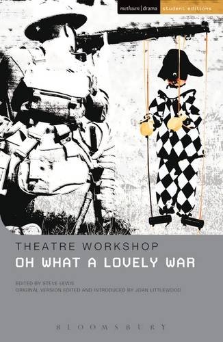 9781474261302: Oh What A Lovely War (Student Editions)