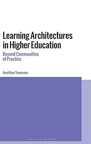 Stock image for Learning Architectures in Higher Education: Beyond Communities of Practice for sale by MusicMagpie