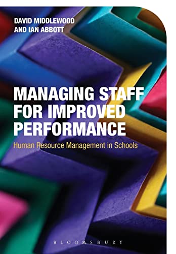 Beispielbild fr Managing Staff for Improved Performance Human Resource Management in Schools zum Verkauf von Books Puddle