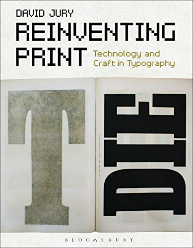 Stock image for Reinventing Print: Technology and Craft in Typography (Required Reading Range) for sale by Swan Trading Company