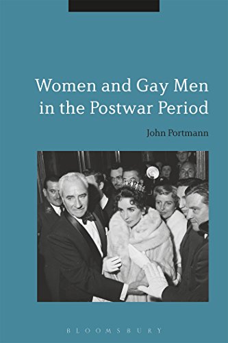 Stock image for Women and Gay Men in the Postwar Period for sale by Michener & Rutledge Booksellers, Inc.