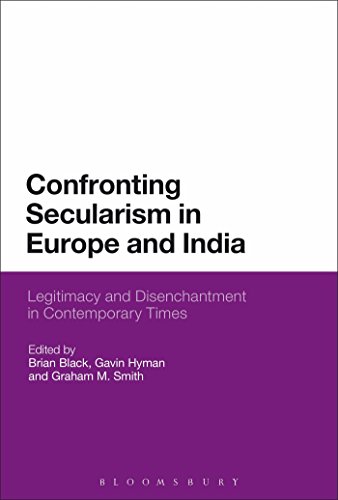 Stock image for Confronting Secularism in Europe and India Legitimacy and Disenchantment in Contemporary Times for sale by PBShop.store US