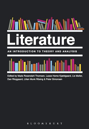 Imagen de archivo de Literature: An Introduction to Theory and Analysis a la venta por Ergodebooks