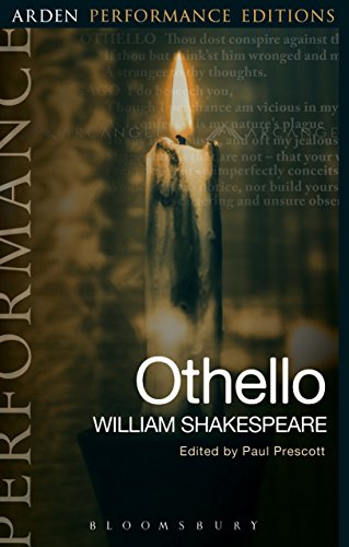 Stock image for Othello: Arden Performance Editions [Paperback] Shakespeare, William; Prescott, Paul; Dobson, Michael; Beale, Simon Russell and Rokison-Woodall, Abigail for sale by The Compleat Scholar