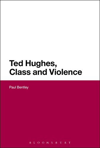9781474275576: Ted Hughes, Class and Violence