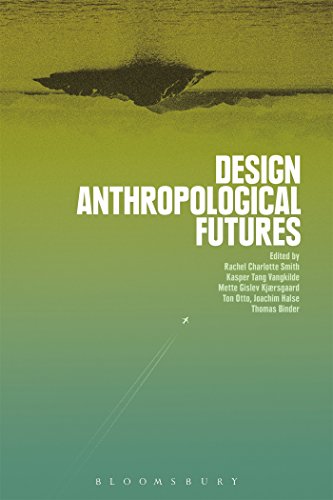 9781474280600: Design Anthropological Futures