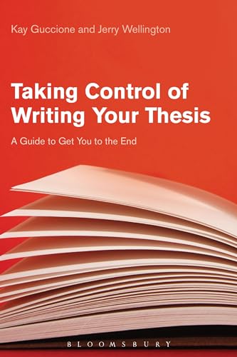 9781474282949: Taking Control of Writing Your Thesis: A Guide to Get You to the End