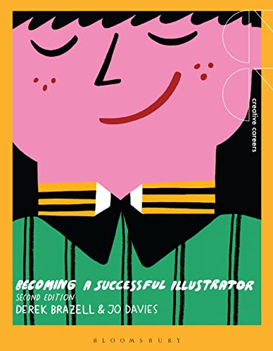 Beispielbild fr Becoming a Successful Illustrator (Creative Careers) zum Verkauf von BooksRun