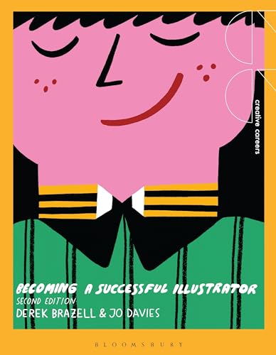 Stock image for Becoming a Successful Illustrator (Creative Careers) for sale by BooksRun