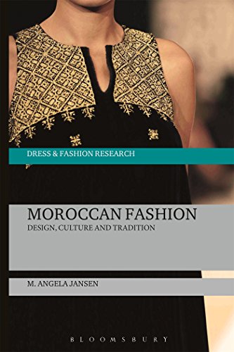 9781474285223: Moroccan Fashion: Design, Culture and Tradition (Dress and Fashion Research)