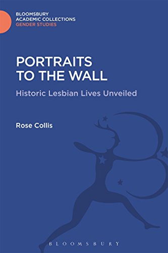 Stock image for Portraits to the Wall Historic Lesbian Lives Unveiled Gender Studies Bloomsbury Academic Collections for sale by PBShop.store US