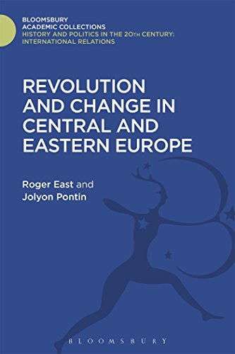 Imagen de archivo de Revolution and Change in Central and Eastern Europe (Politics and History in the 20th Century: Bloomsbury Academic) a la venta por Books Puddle