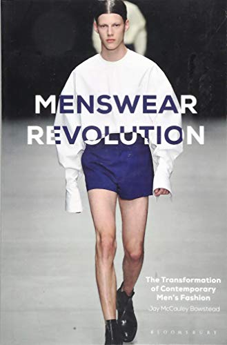 Stock image for Menswear Revolution: The Transformation of Contemporary Mens Fashion for sale by Big River Books