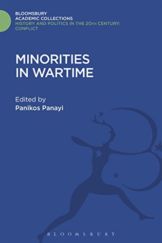 9781474290500: Minorities in Wartime: National and Racial Groupings in Europe, North America and Australia during the Two World Wars (History and Politics in the 20th Century: Bloomsbury Academic)