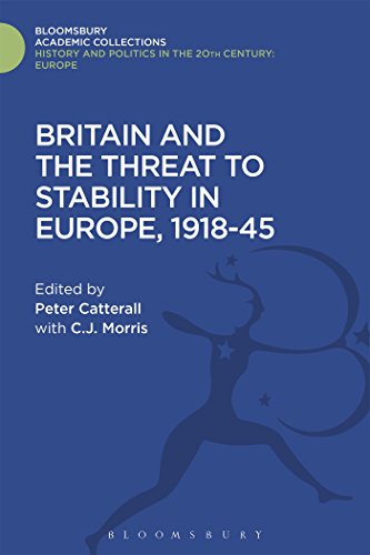 Beispielbild fr Britain and the Threat to Stability in Europe, 1918-45 zum Verkauf von Blackwell's