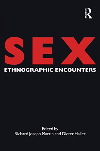 Stock image for Sex: Ethnographic Encounters (Encounters: Experience and Anthropological Knowledge) for sale by Book Trader Cafe, LLC