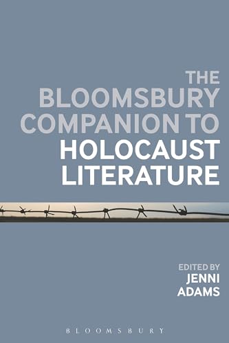 Stock image for The Bloomsbury Companion to Holocaust Literature for sale by THE SAINT BOOKSTORE