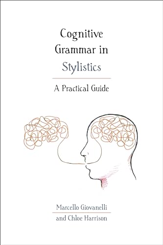 9781474298926: Cognitive Grammar in Stylistics: A Practical Guide