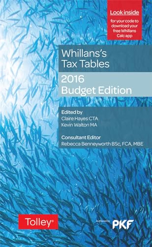 Imagen de archivo de Whillans's Tax Tables 2016-17 (Budget edition) a la venta por AwesomeBooks