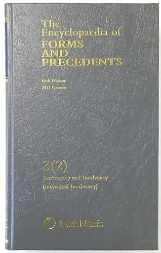 Stock image for The Encyclopaedia of Forms and Precedents: Bankruptcy and Insolvency (Fifth Edition) (Volume 3b) for sale by Anybook.com