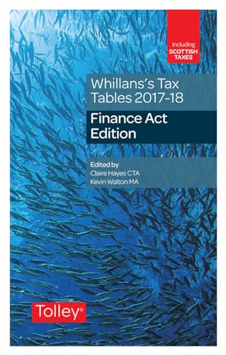 Imagen de archivo de Whillans's Tax Tables 2017-18 (Finance Act edition) a la venta por AwesomeBooks