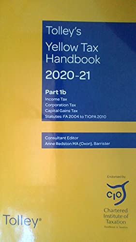 Stock image for Tolley's Yellow Tax HandbooK 2020-21 Part 1b for sale by AwesomeBooks